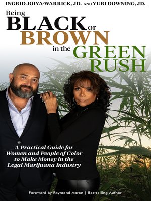 cover image of Being Black Or Brown In The Green Rush